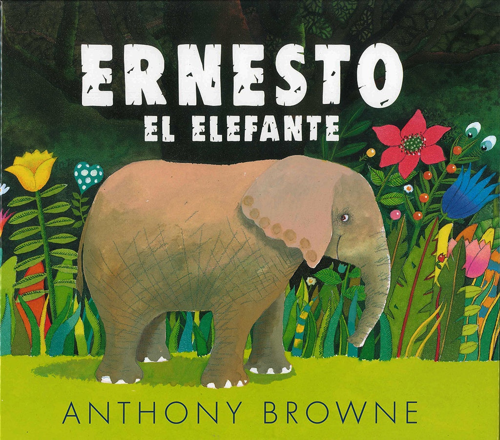 Ernesto el elefante | Anthony Browne