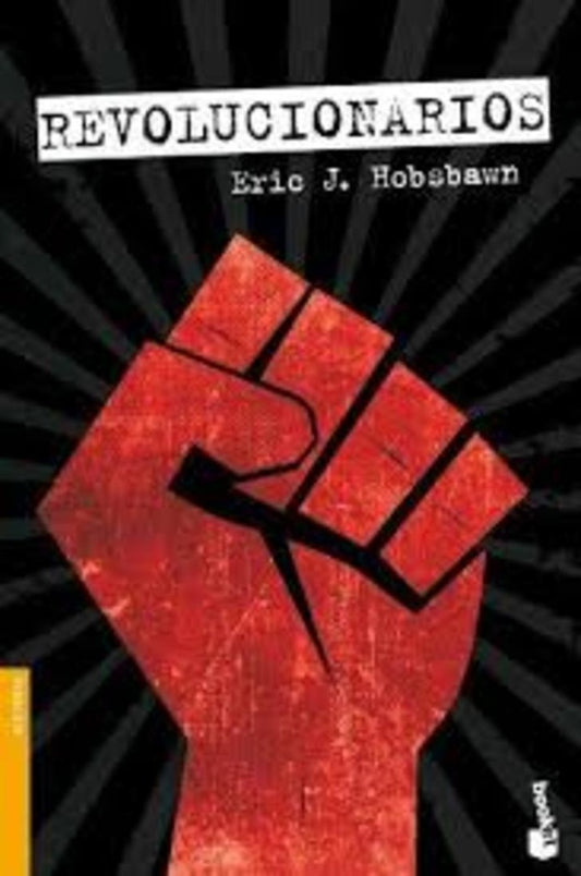 Revolucionarios | Eric Hobsbawm