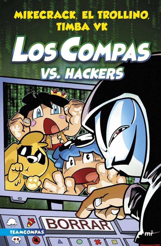 Compas 7. Los Compas vs. hackers | Mikecrack