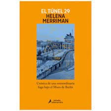 TUNEL 29, EL | HELENA MERRIMAN