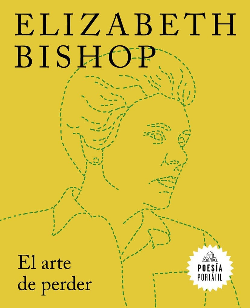 P, PORTATIL EL ARTE DE PERDER | ELIZABETH BISHOP