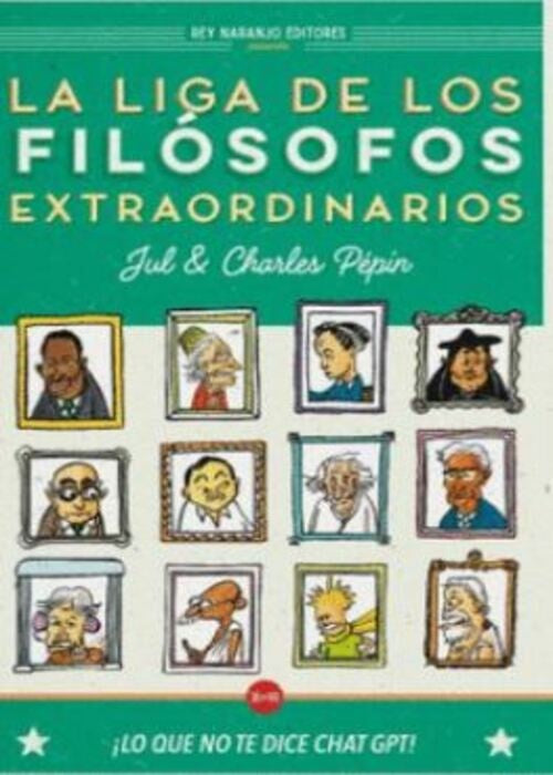 La liga de los filosofos extraordinarios | CHARLES PEPIN