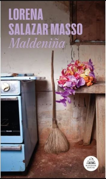 MALDENIÑA | Lorena Salazar Masso