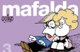 MAFALDA TIRAS 3 | Quino