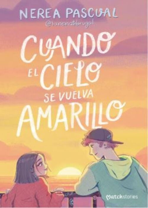 Cuando el cielo se vuelva amarillo | NEREA PASCUAL