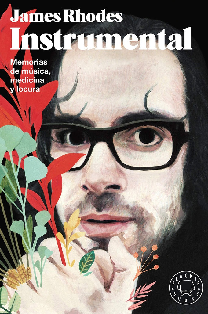 Instrumental: memorias de música, medicina y locura | James Rhodes