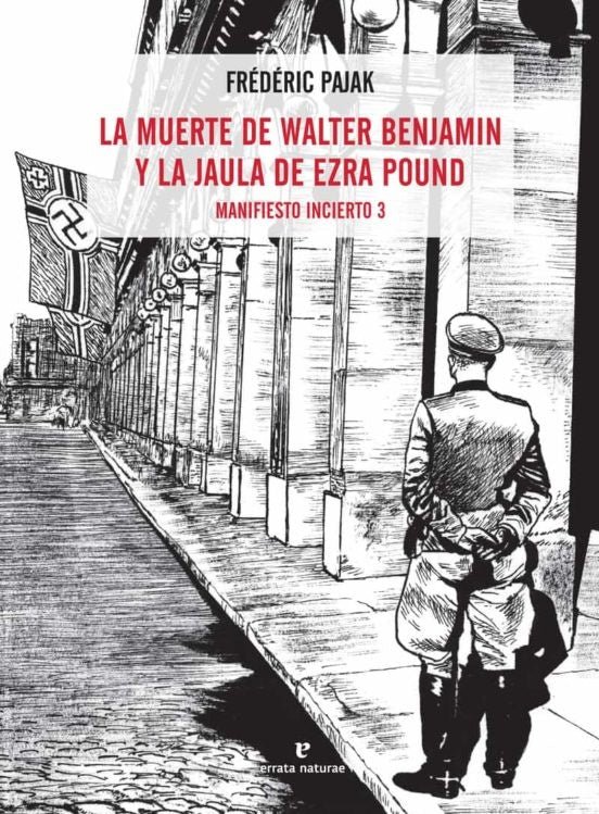 MUERTE DE WALTER BENJAMIN Y LA JAULA DE EZRA POUND | Fréderic Pajak