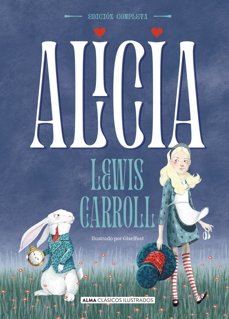 ALICIA OBRA COMPLETA | Lewis Carroll