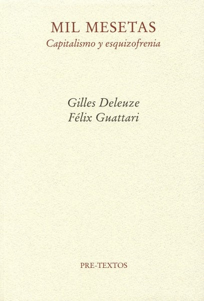 MIL MESETAS CAPITALISMO Y ESQUIZOFRENIA | GILLES DELEUZE