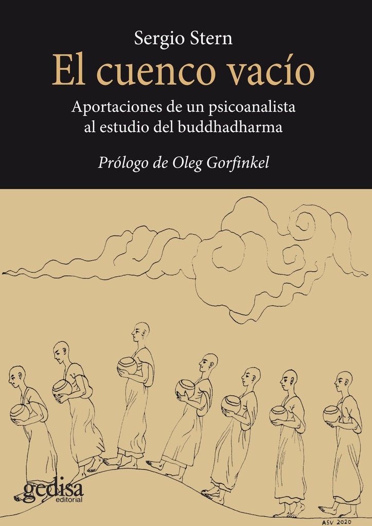 CUENCO VACIO APORTACIONES DE UN PSICOANALISTA AL ESTUDIO DEL | Sergio STERN