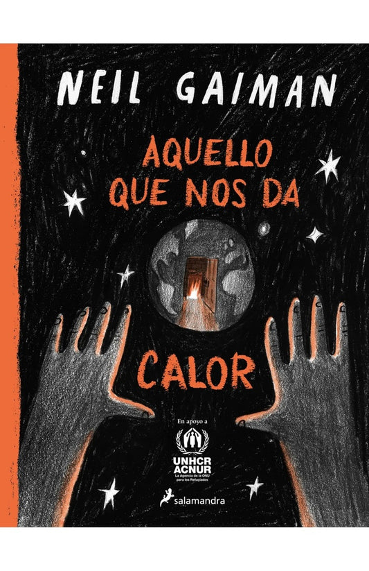 AQUELLO QUE NOS DA CALOR | Neil Gaiman