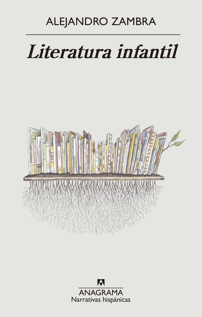 LITERATURA INFANTIL | ALEJANDRO ZAMBRA