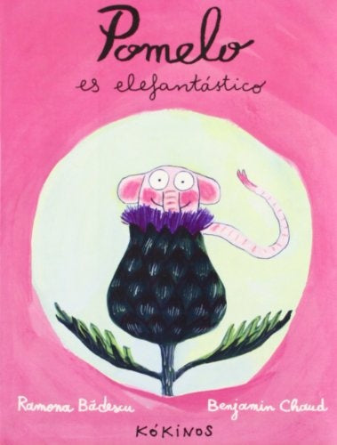 POMELO ES ELEFANTASTICO | RAMONA BADESCU