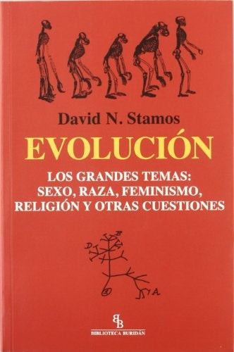 Evolución Los grandes temas: sexo, raza, feminismo, religión y otras cuestiones | David Stamos