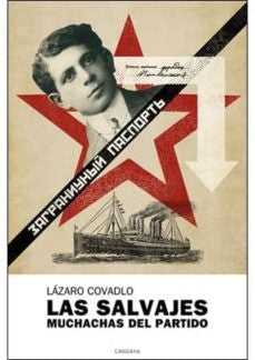 LAS SALVAJES MUCHACHAS DEL PARTIDO | LAZARO COVADLO