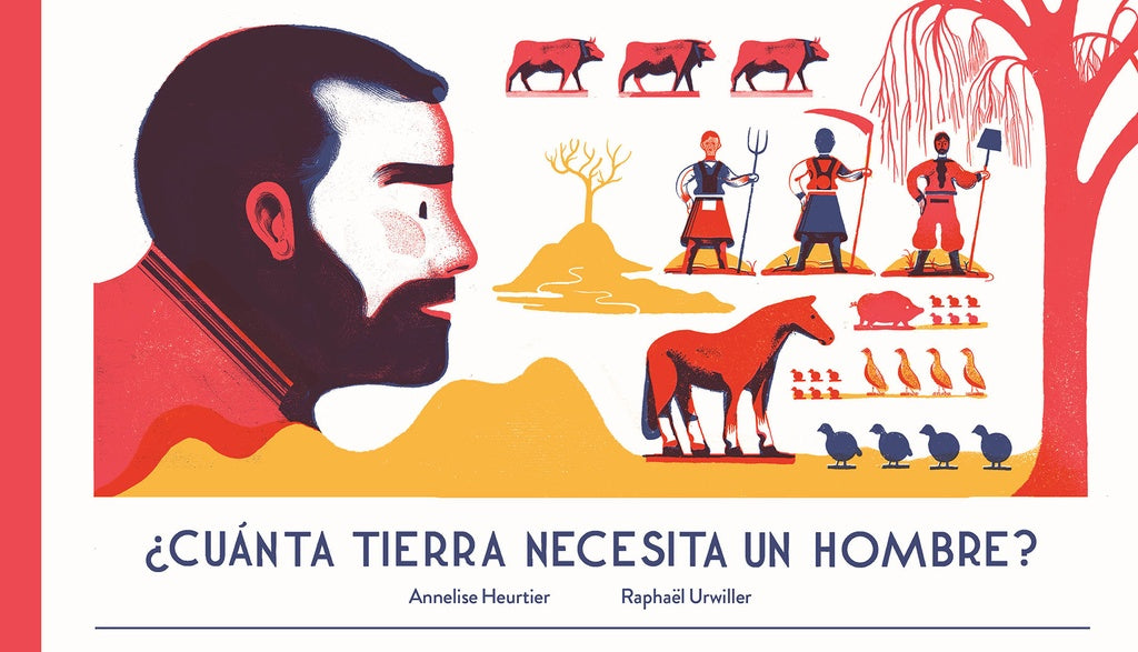 Cuánta tierra necesita un hombre? | Annelise Heurtier