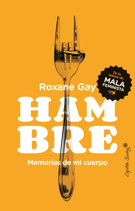 HAMBRE MEMORIAS DE MI CUERPO | Roxane GAY