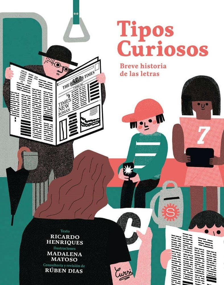 Tipos Curiosos. Breve historia de las letras | Ricardo Henriques