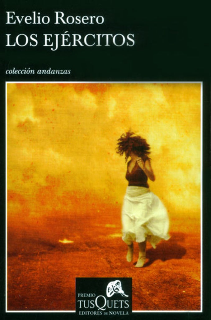 EJERCITOS, LOS | Evelio Rosero