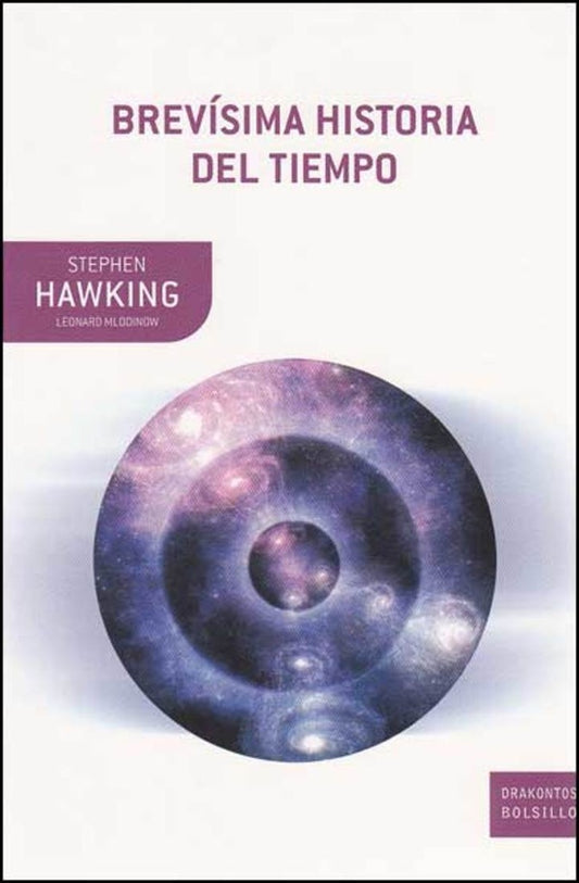 Brevísima historia del tiempo | Stephen Hawking