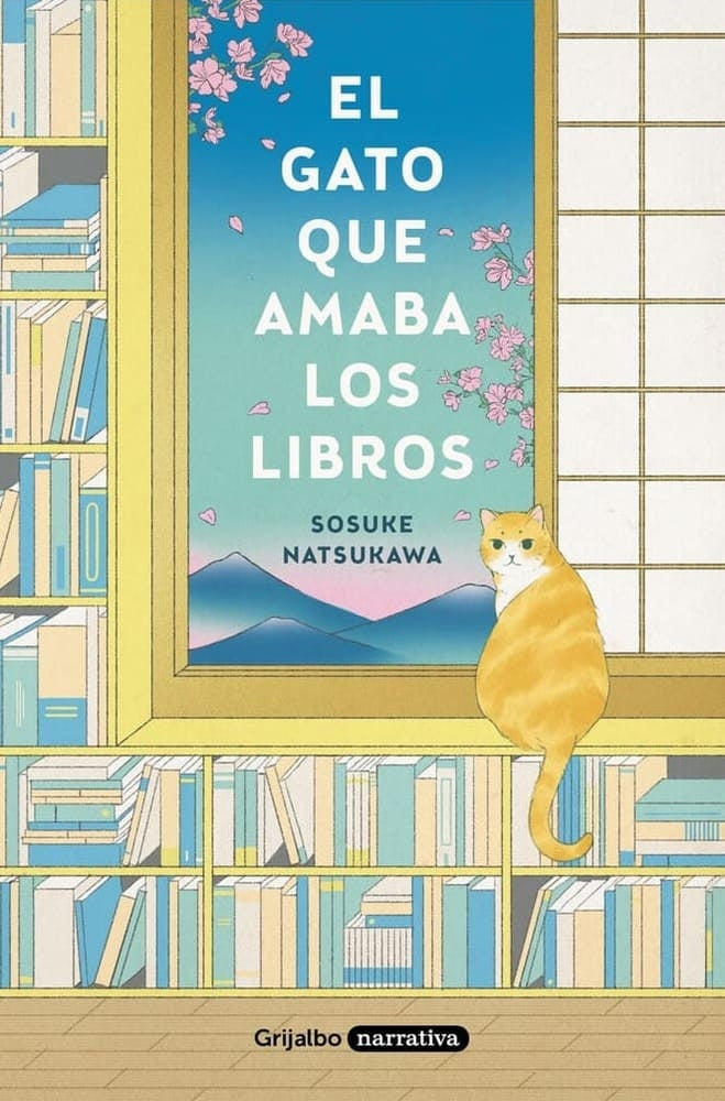 EL GATO QUE AMABA LOS LIBROS | Sosuke Natsukawa