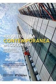 Arquitectura Contemporánea en Colombia | VV.AA.