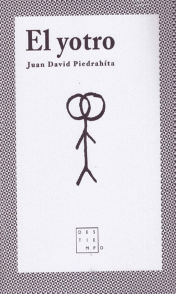 El Yotro | JUAN DAVID PIEDRAHITA