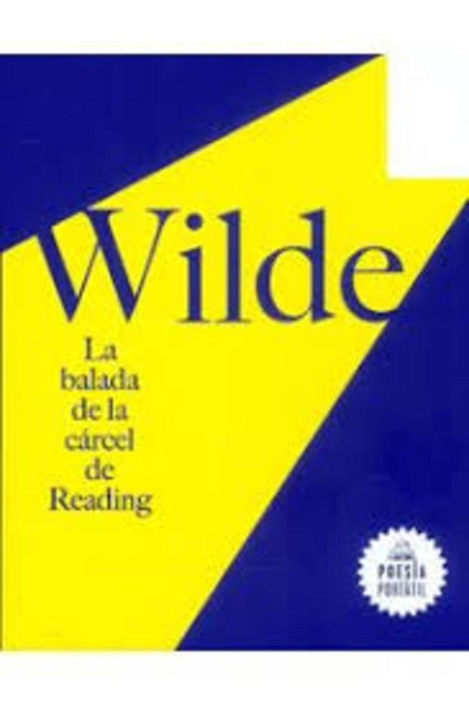 P.P. LA BALADA DE LA CARCEL DE READING | Oscar Wilde