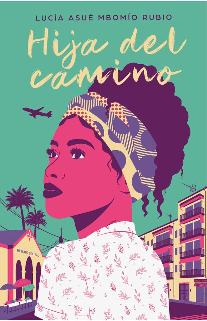 HIJA DEL CAMINO | MBOMÍO RUBIO LUCÍA ASUMÉ