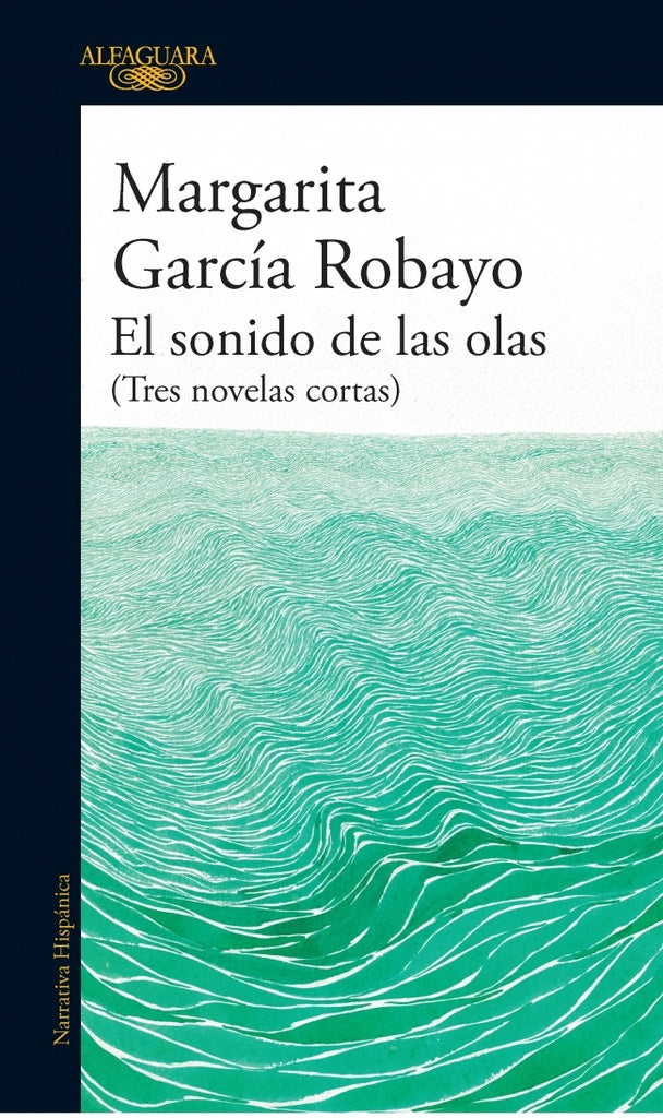 SONIDO DE LAS OLAS, EL | Margarita García Robayo