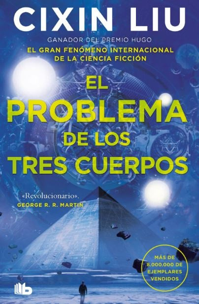 PROBLEMA DE LOS TRES CUERPOS, EL | Liu Cixin