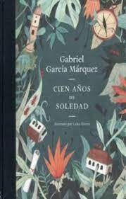 CIEN AÑOS DE SOLEDAD (EDICION ILUSTRADA) | Gabriel García Márquez