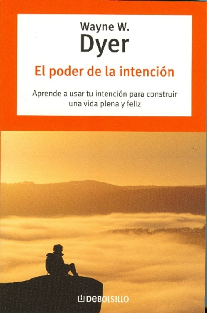 PODER DE LA INTENCION, EL | Wayne Dyer