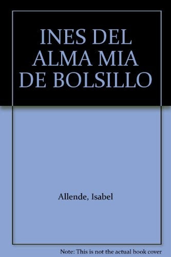 Inés del alma mía | Isabel Allende