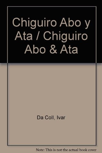 Chigüiro Abo y Ata | Ivar Da Coll