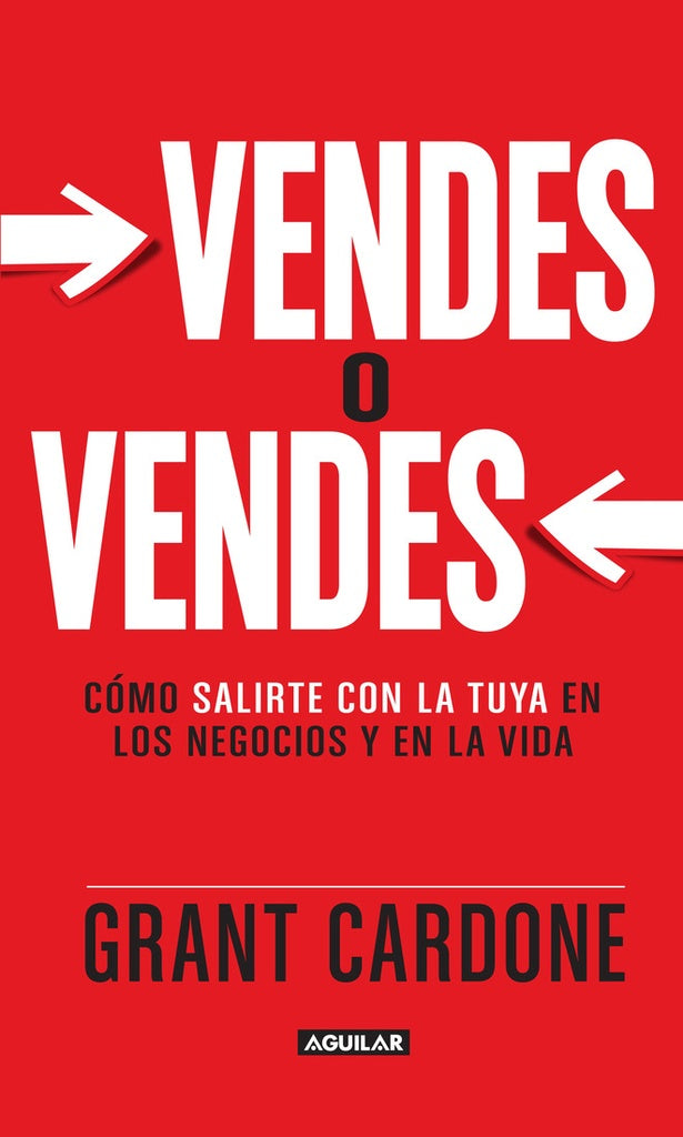 VENDES O VENDES | Grant Cardone