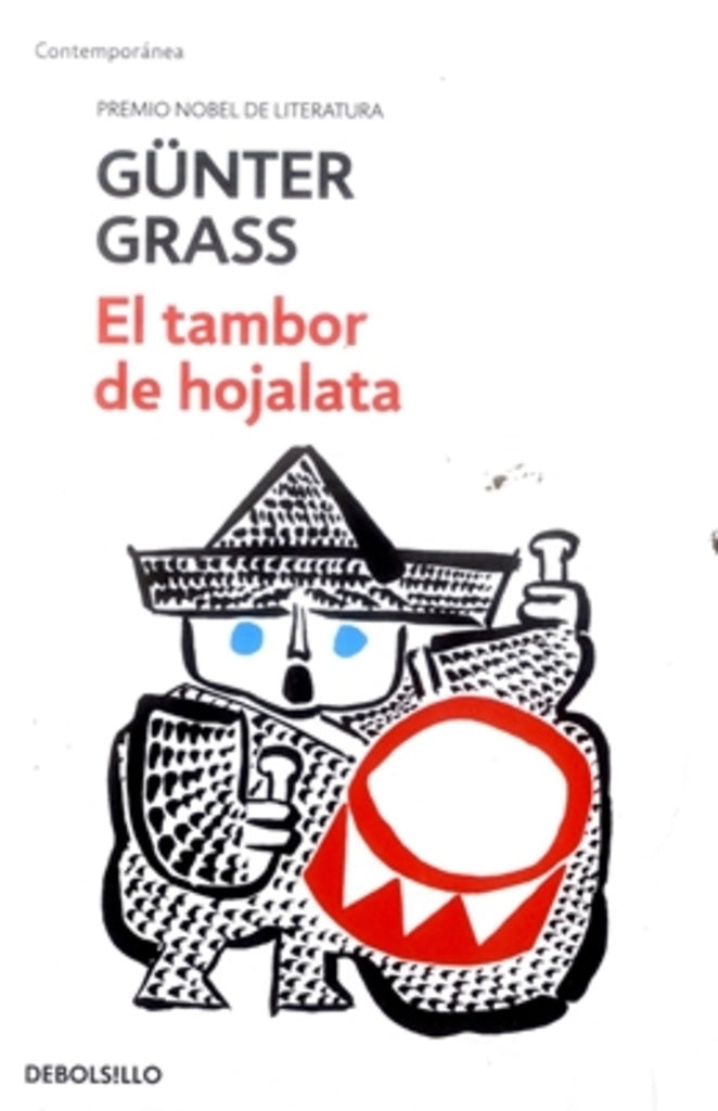TAMBOR DE HOJALATA , LA | Günter Grass