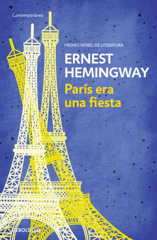PARIS ERA UNA FIESTA | Ernest Hemingway