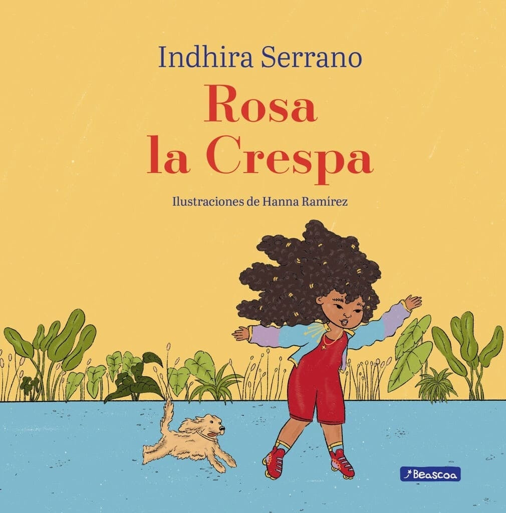 ROSA LA CRESPA | INDHIRA SERRANO