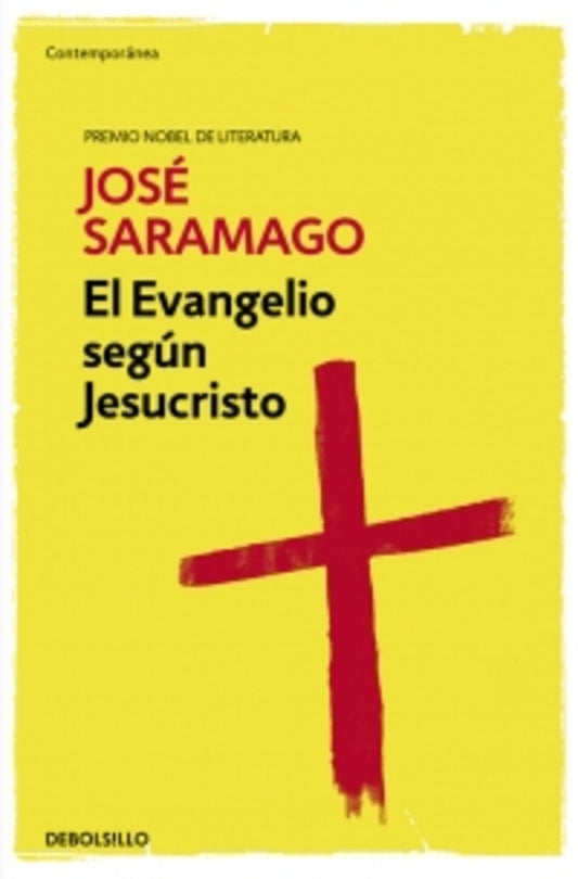 EVANGELIO SEGUN JESUCRISTO, EL | José Saramago