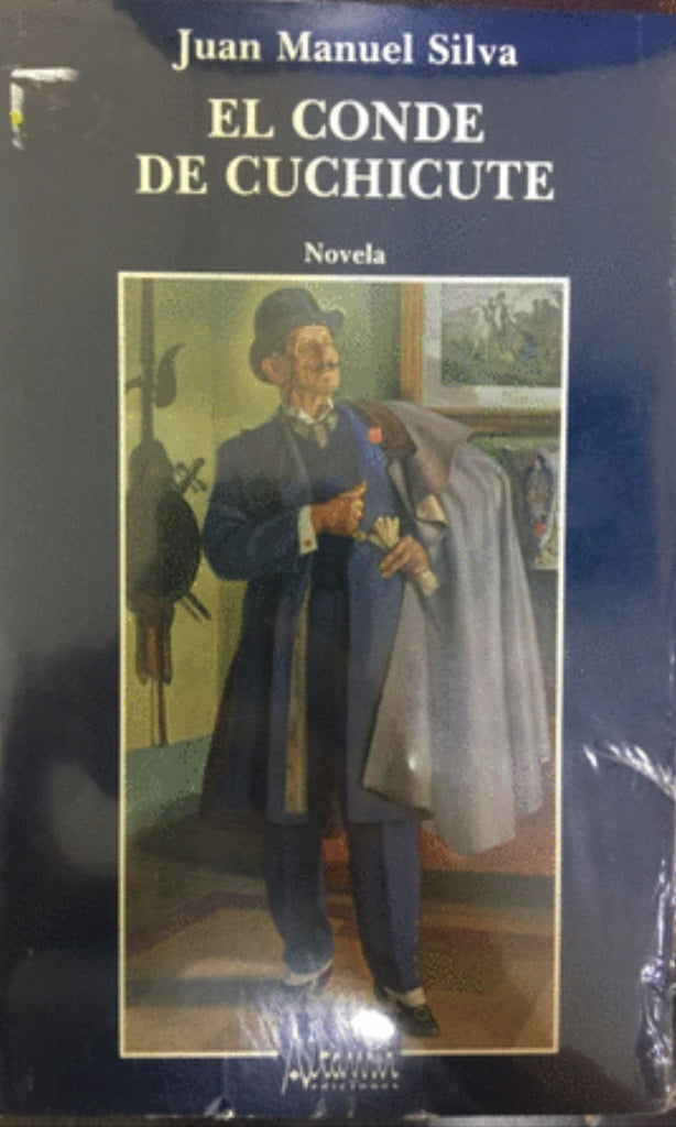 EL CONDE DE CUCHICUTE | SILVA JUAN MANUEL