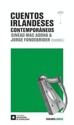 CUENTOS IRLANDESES CONTEMPORANEOS | Varios Autores
