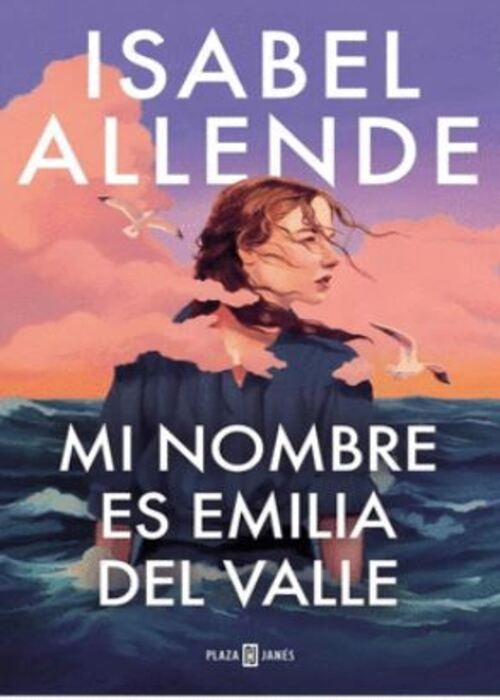 MI NOMBRE ES EMILIA DEL VALLE | Isabel Allende