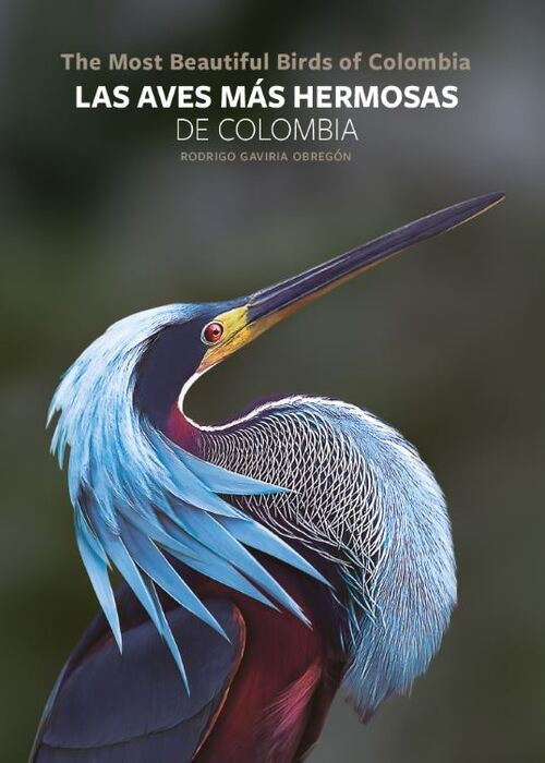 LIBRO LAS AVES MAS HERMOSAS DE COLOMBIA | RODRIGO GAVIRIA OBREGON
