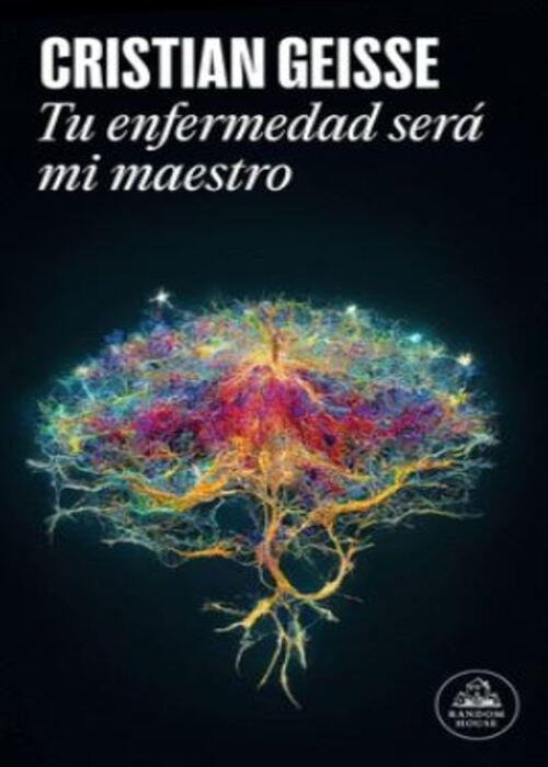 TU ENFERMEDAD SERA MI MAESTRO | CRISTIAN GEISSE