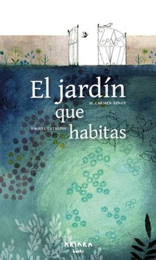 JARDIN QUE HABITAS, EL | Varios Autores