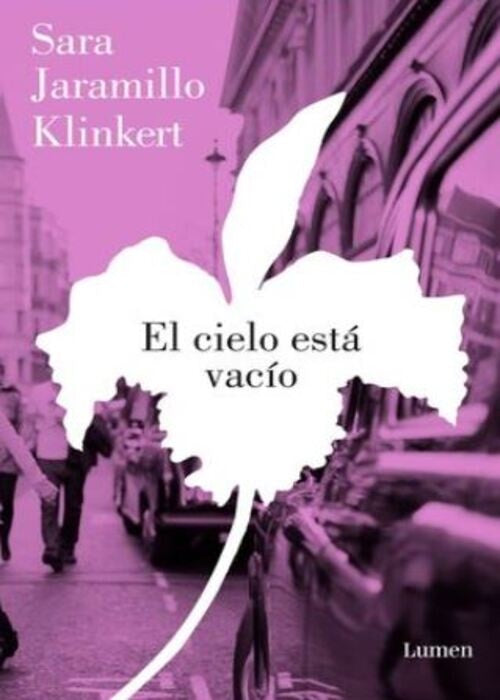 CIELO ESTA VACIO, EL | Sara Jaramillo Klinkert
