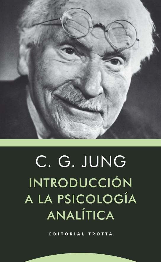 INTRODUCCIÓN A LA PSICOLOGÍA ANALÍTICA | Carl Gustav JUNG