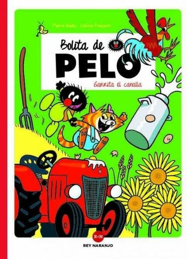 Bolita de pelo. Garrita el canalla | Autores varios