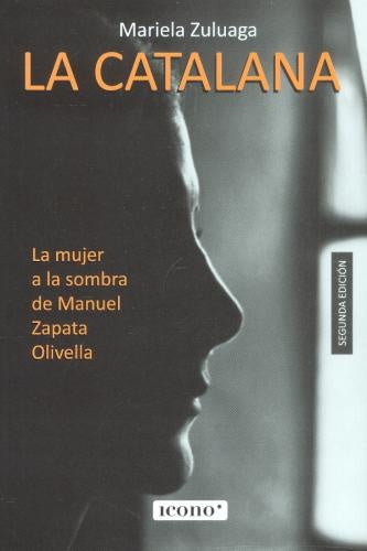 LA CATALANA, la mujer a la sombra de Manuel Zapata Olivella | MARIELA ZULUAGA
